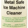 Ice Machine Cleaner, Metal Safe Ice Machine Cleaner & Scale Remover: 16 oz